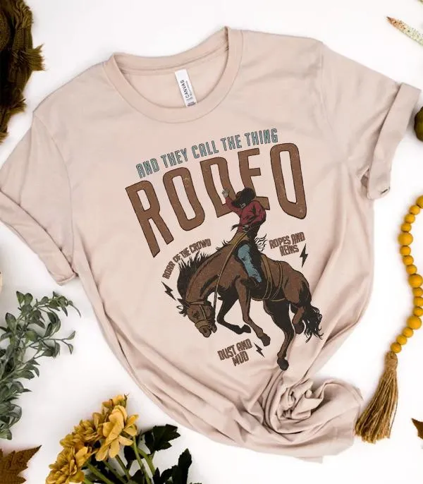 And They Call The Thing Rodeo Tee