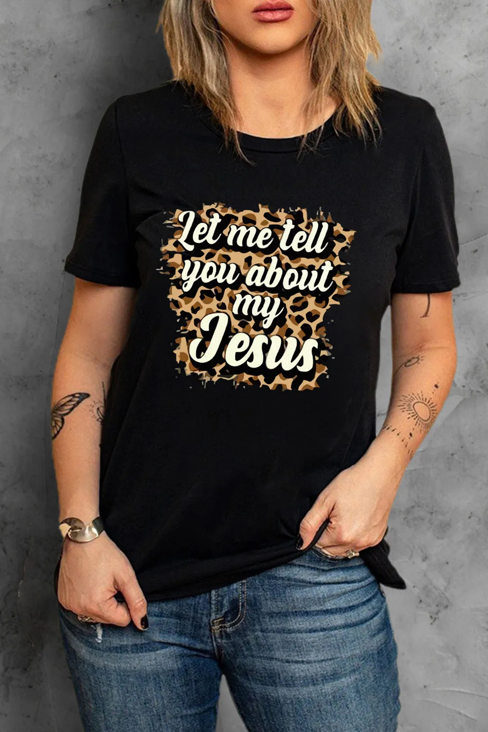 Let Me Tell You About My Jesus Leopard Graphic Tee